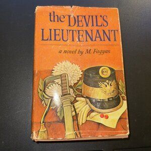 The Devil's Lieutenant by M. Fagyas Hardcover Book 1970 W/Dust Jacket BCE